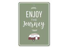 Load image into Gallery viewer, Camping Journey Sign | Home Decor
