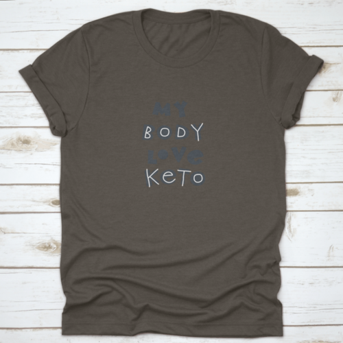 My Body Love Keto. Hand-Drawn Lettering In Sloppy Style. Scandinavian