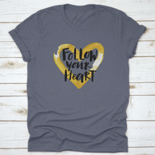 Load image into Gallery viewer, Handwritten &quot;Follow Your Heart&quot; Motivation Poster With Modern
