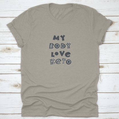 My Body Love Keto. Hand-Drawn Lettering In Sloppy Style. Scandinavian