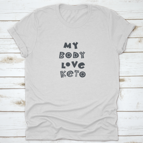 My Body Love Keto. Hand-Drawn Lettering In Sloppy Style. Scandinavian