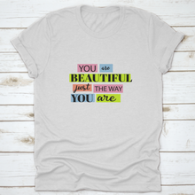 Load image into Gallery viewer, You Are Beautiful Inspiring And Motivational Quote Design T-Shirt
