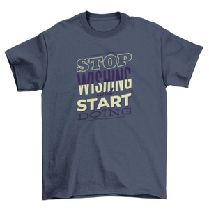 Start Doing T-Shirt Design