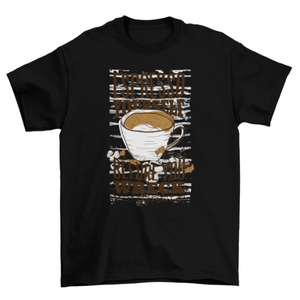 Espresso yourself t-shirt