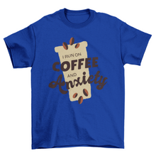 Load image into Gallery viewer, Coffee and anxiety t-shirt
