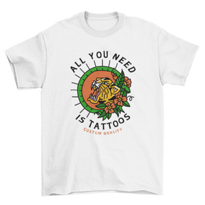 Cool Fashion Vintage Retro Tiger Tattoo quote "all you need is