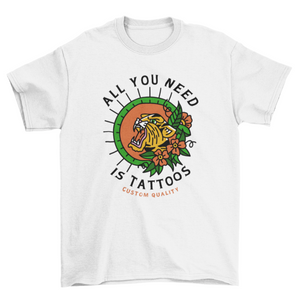 Cool Fashion Vintage Retro Tiger Tattoo quote "all you need is