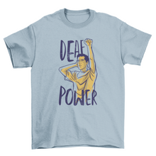 Load image into Gallery viewer, Deaf power t-shirt
