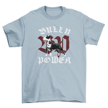 Load image into Gallery viewer, Bully power t-shirt
