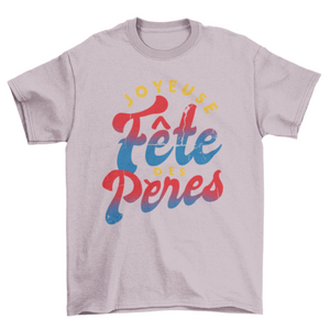 French Father's day quote t-shirt design