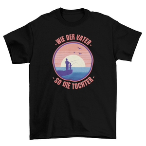 Dad and daughter fishing t-shirt