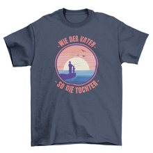 Load image into Gallery viewer, Dad and daughter fishing t-shirt
