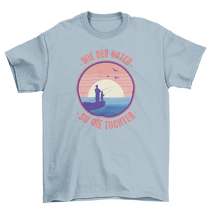 Dad and daughter fishing t-shirt