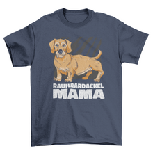 Load image into Gallery viewer, Cool mama dog with german quote Rauhaardackel mama t-shirt
