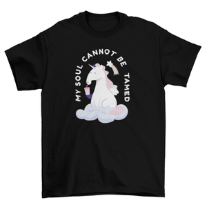 Funny untamed unicorn quote t-shirt