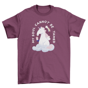 Funny untamed unicorn quote t-shirt