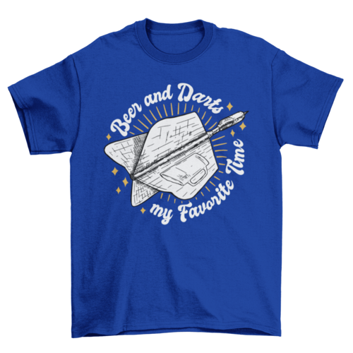 Beer and darts hobby quote t-shirt