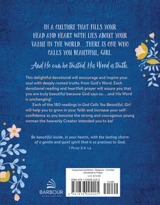 God Calls You Beautiful, Girl : 180 Devotions and Prayers for Teens