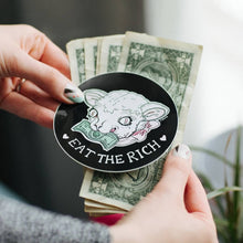 Load image into Gallery viewer, Eat the rich Sticker
