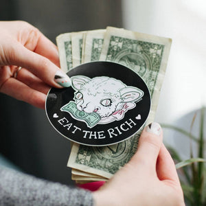 Eat the rich Sticker