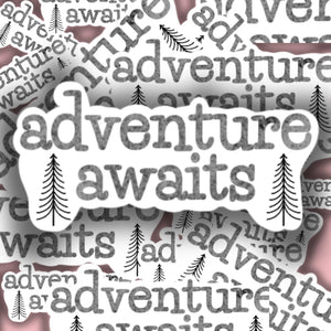 Adventure Awaits Sticker