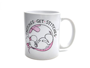 Ceramic Mug Snitches get Stitches