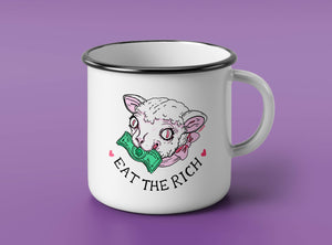 Enamel Mug Eat The Rich